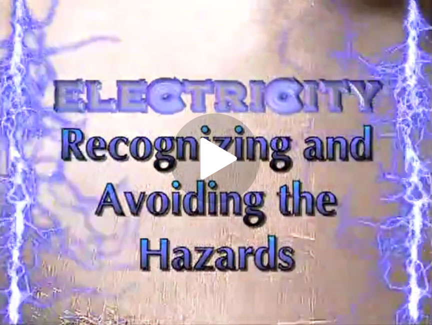 Electricity Recognizing and Avoiding the Hazards